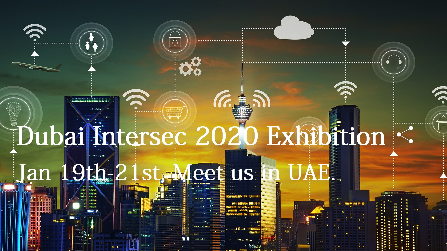EASTIMAGE: Rejoignez-nous à Dubaï Intersec 2020 Security Exhibition, 19-21 janvier